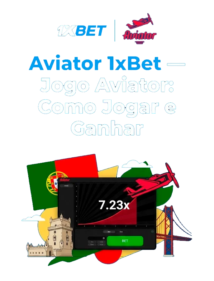 Aviator 1xBet — Jogo Aviator: Como Jogar e Ganhar